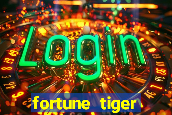 fortune tiger original download