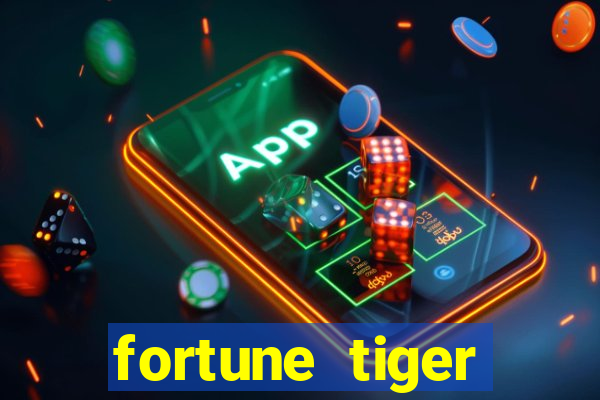 fortune tiger original download