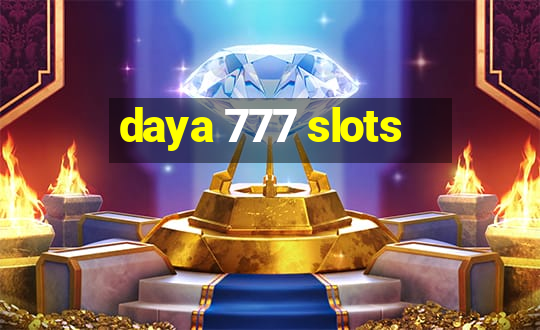 daya 777 slots