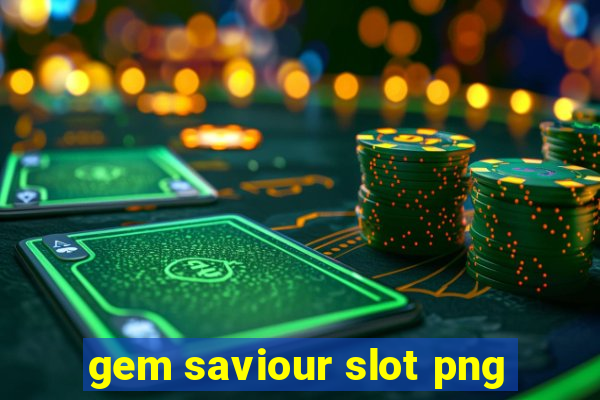 gem saviour slot png