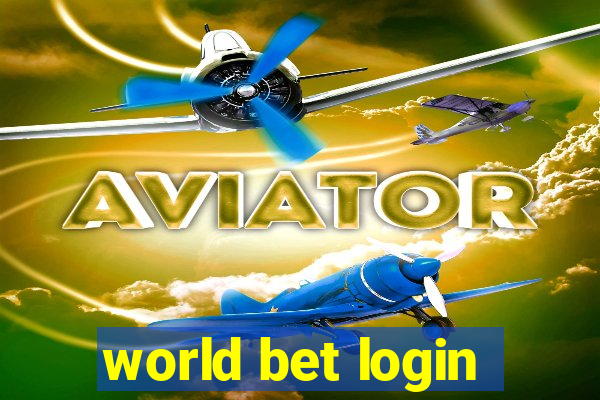 world bet login