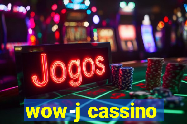 wow-j cassino