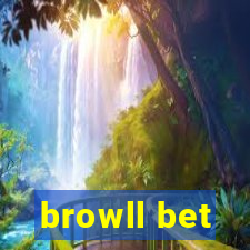 browll bet