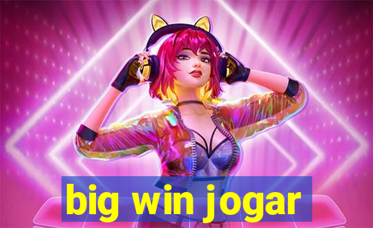 big win jogar