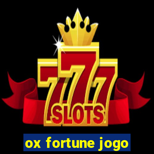 ox fortune jogo