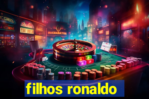 filhos ronaldo