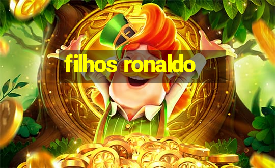 filhos ronaldo