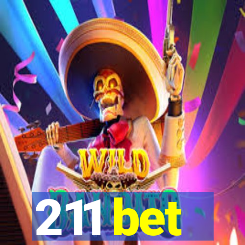 211 bet