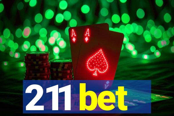 211 bet