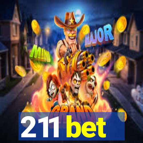 211 bet