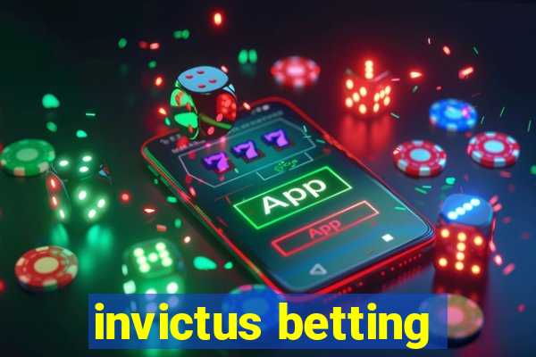 invictus betting