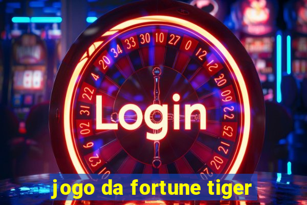 jogo da fortune tiger