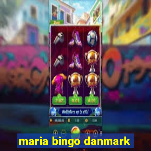 maria bingo danmark