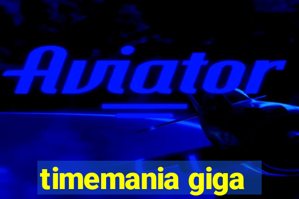 timemania giga