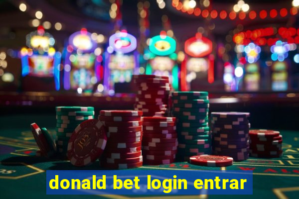 donald bet login entrar