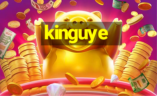 kinguye