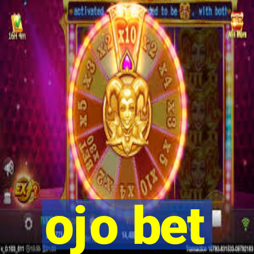 ojo bet