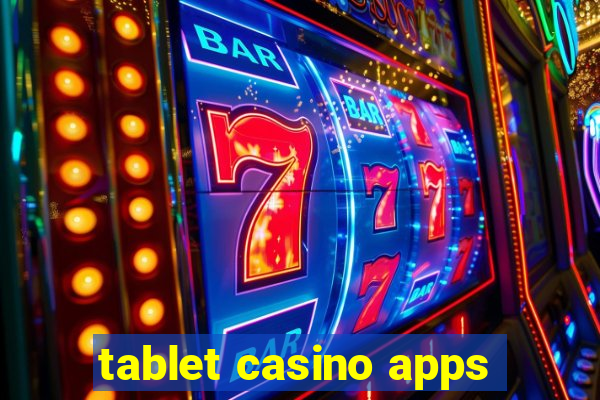 tablet casino apps