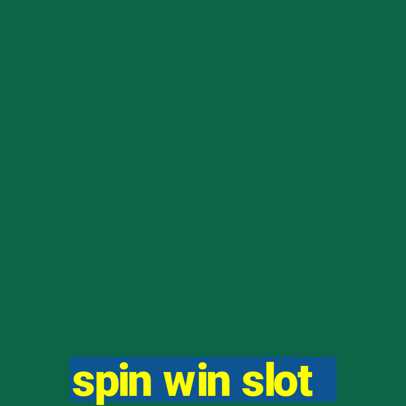 spin win slot