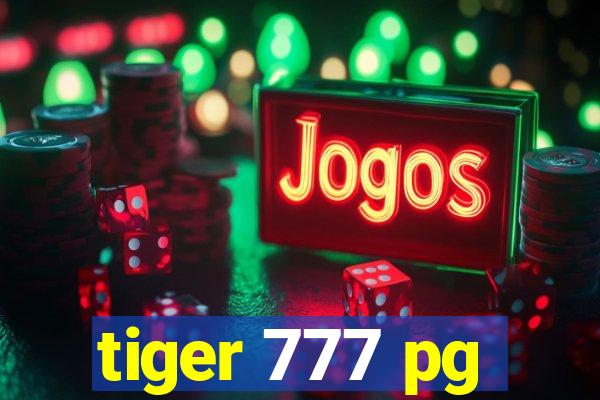 tiger 777 pg