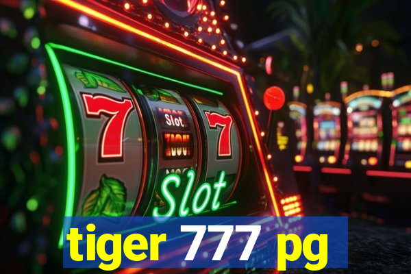 tiger 777 pg