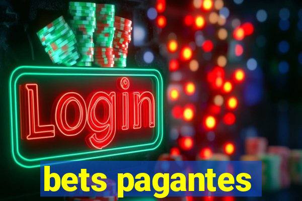 bets pagantes