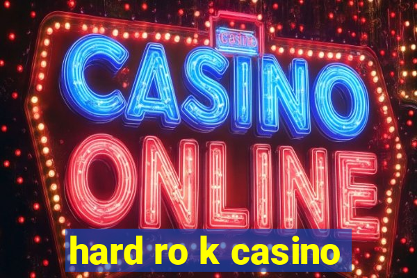 hard ro k casino