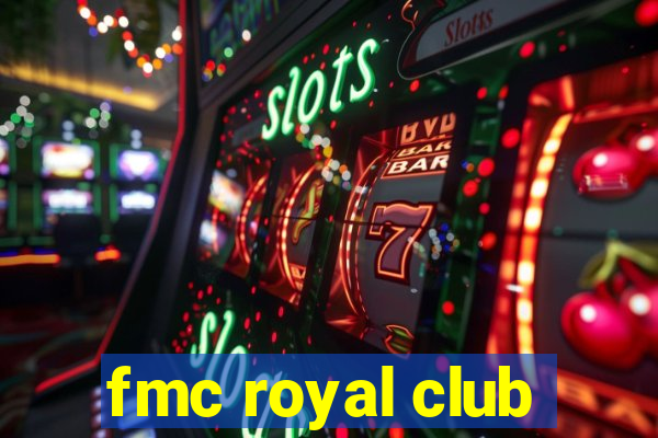 fmc royal club