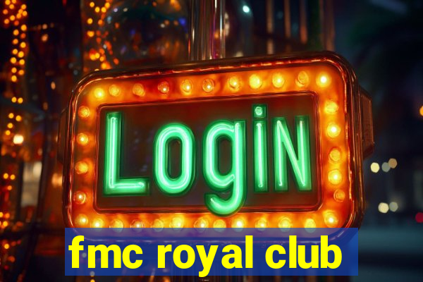 fmc royal club