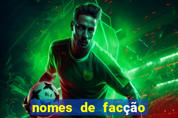 nomes de facção para jogo