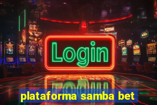 plataforma samba bet