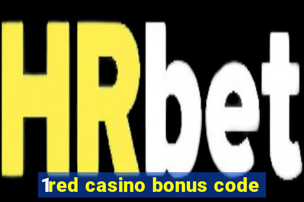 1red casino bonus code