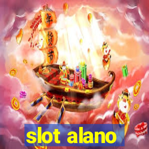 slot alano