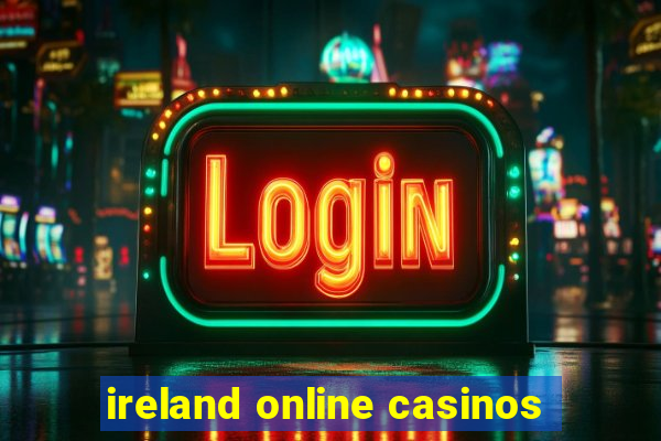 ireland online casinos