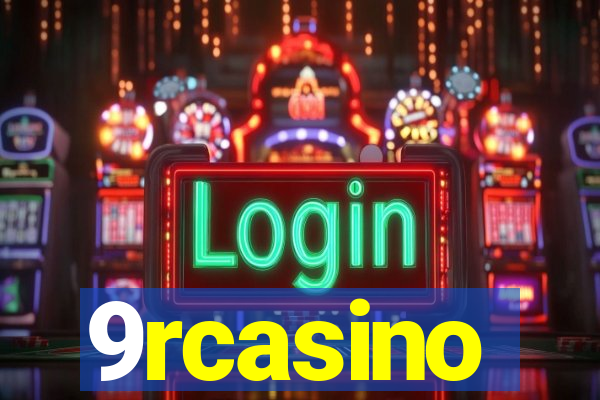 9rcasino