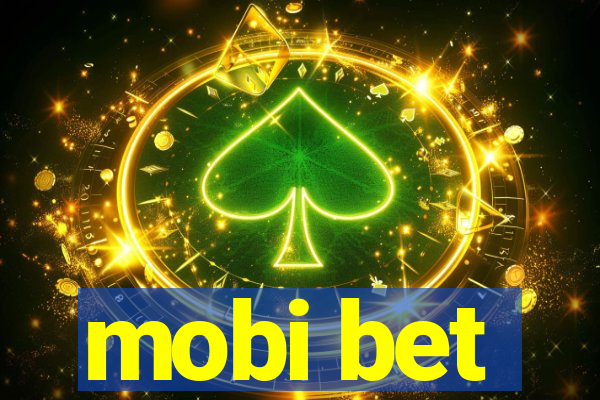 mobi bet