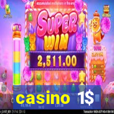 casino 1$