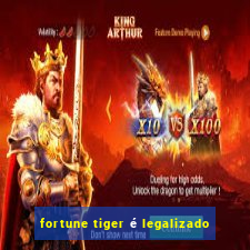 fortune tiger é legalizado