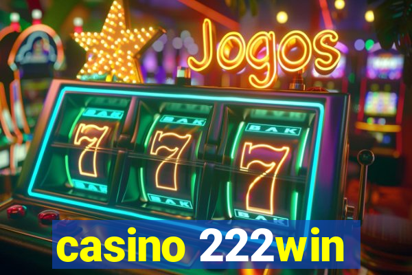 casino 222win