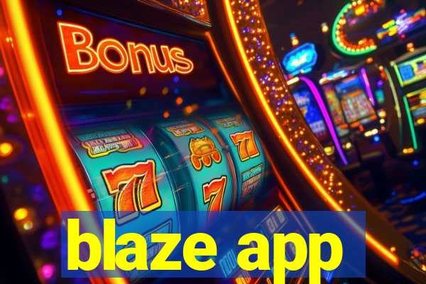 blaze app