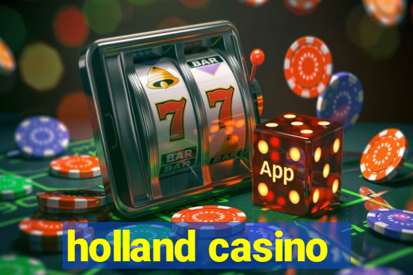 holland casino