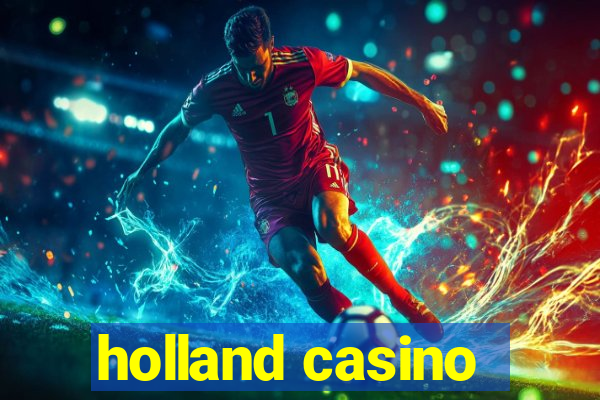 holland casino