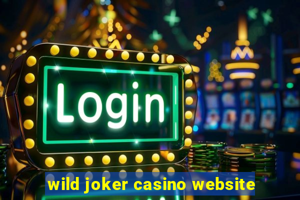 wild joker casino website