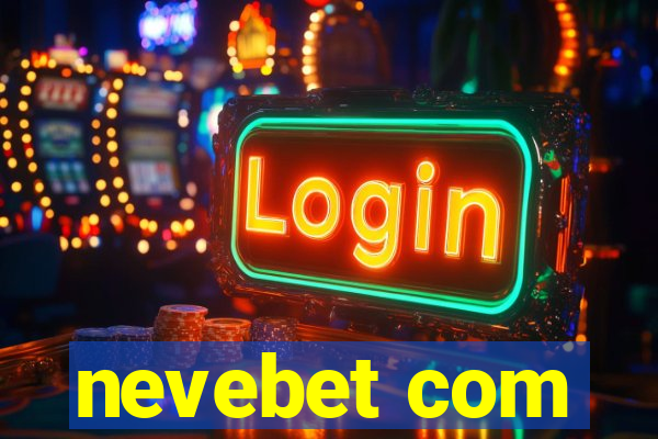 nevebet com