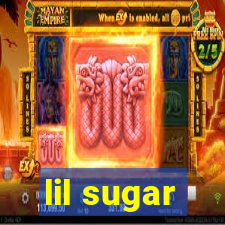 lil sugar