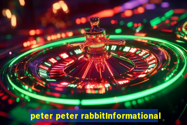 peter peter rabbitInformational