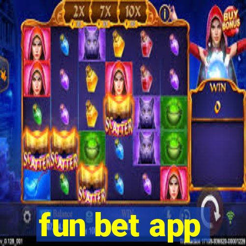 fun bet app