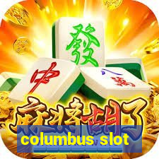 columbus slot