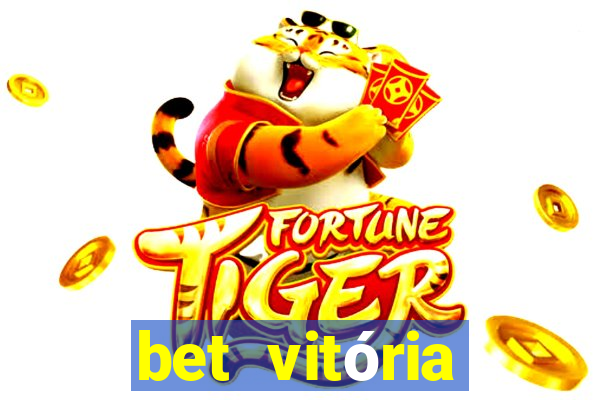 bet vitória apostas online