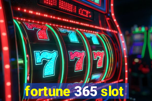 fortune 365 slot